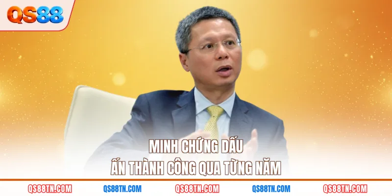 Minh chứng dấu ấn thành công qua từng năm